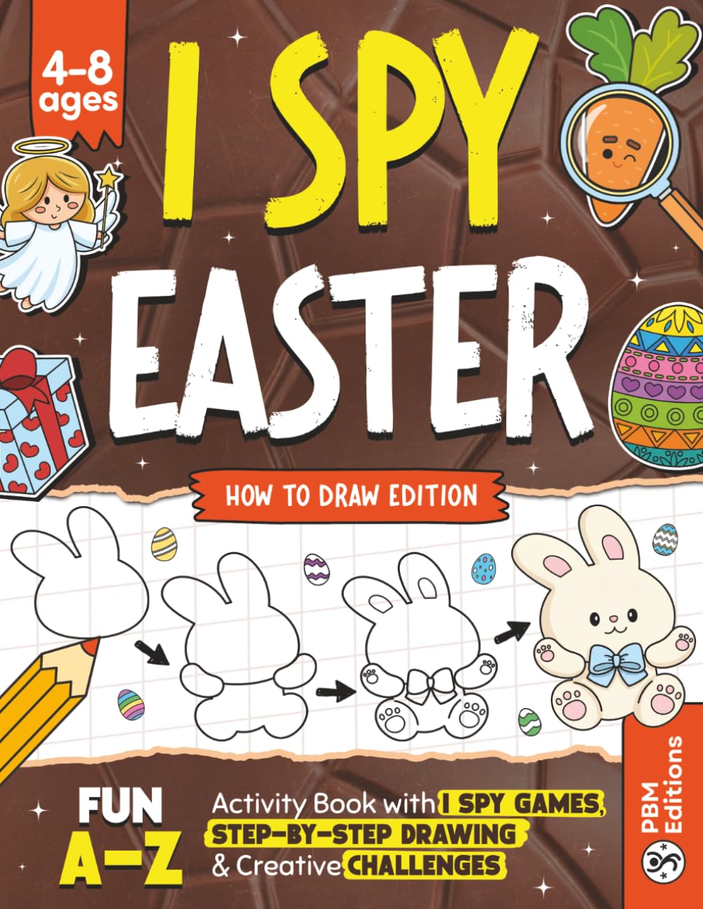 Easter Basket Stuffers Gifts for Kids Ages 4–8: I Spy Easter – How to Draw Edition | A Fun A–Z Activity Book with I Spy Games, Step-by-Step Drawing & Creative Challenges