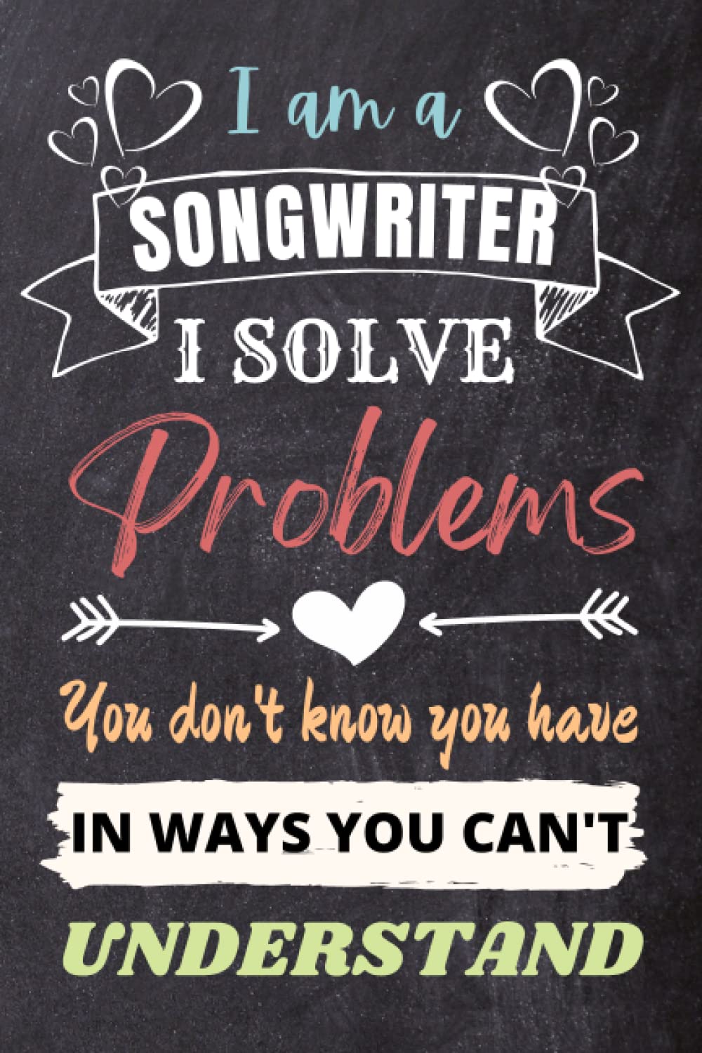 Songwriter Gifts: An Appreciation and Thank You Gift, Blank Notebook Journal for Songwriter to Write in