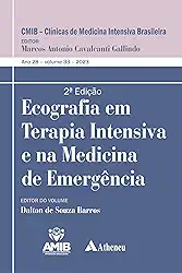 Ecografia em Terapia Intensiva e na Medicina de Emergência