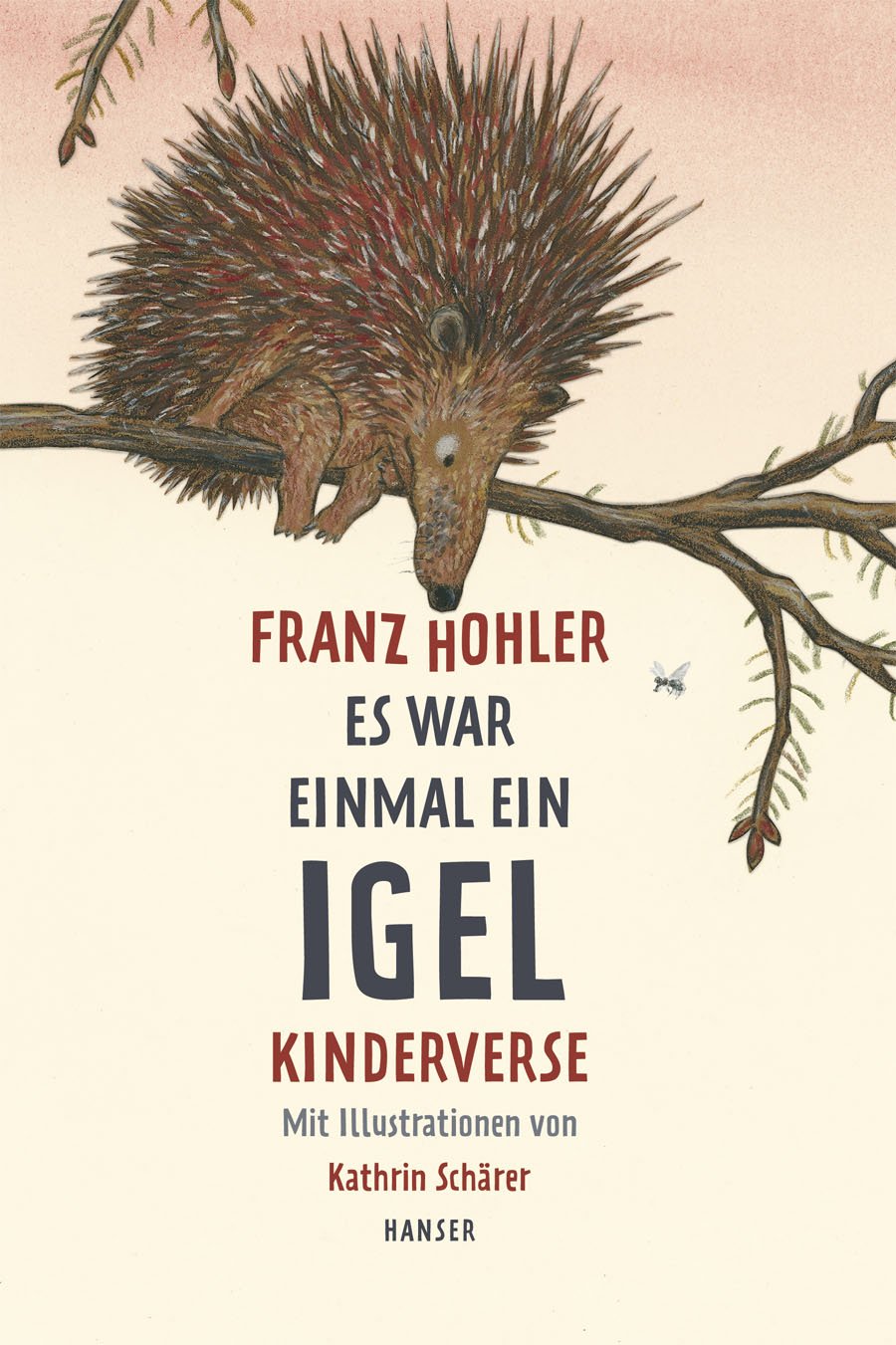 Es war einmal ein Igel: Kinderverse