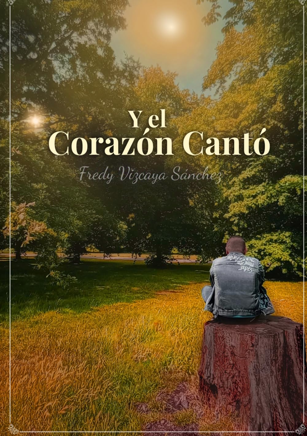 Y el corazón cantó