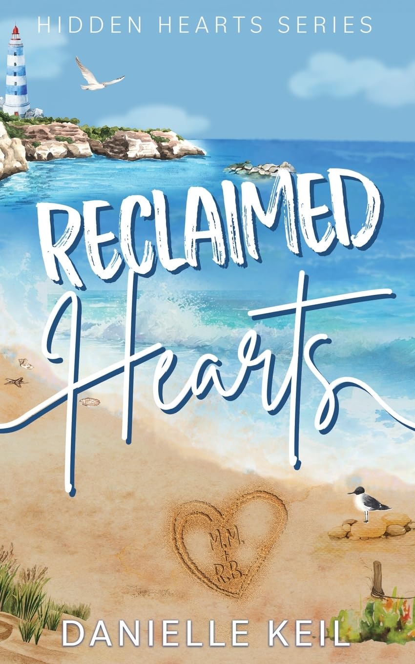 Reclaimed Hearts: A second chance, forced proximity romance: 1 (Hidden Hearts)