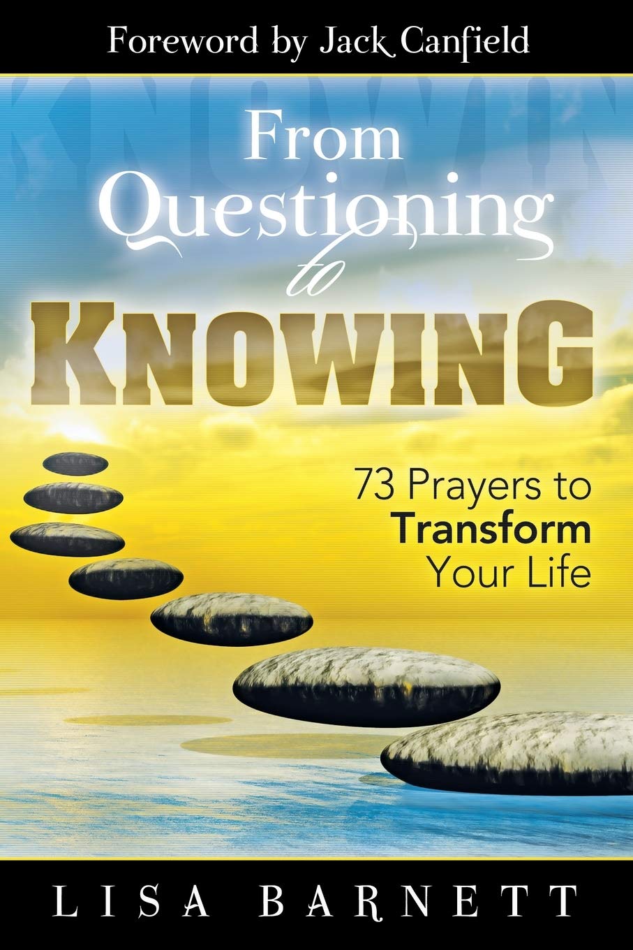 From Questioning to Knowing Paperback – January 31, 2017