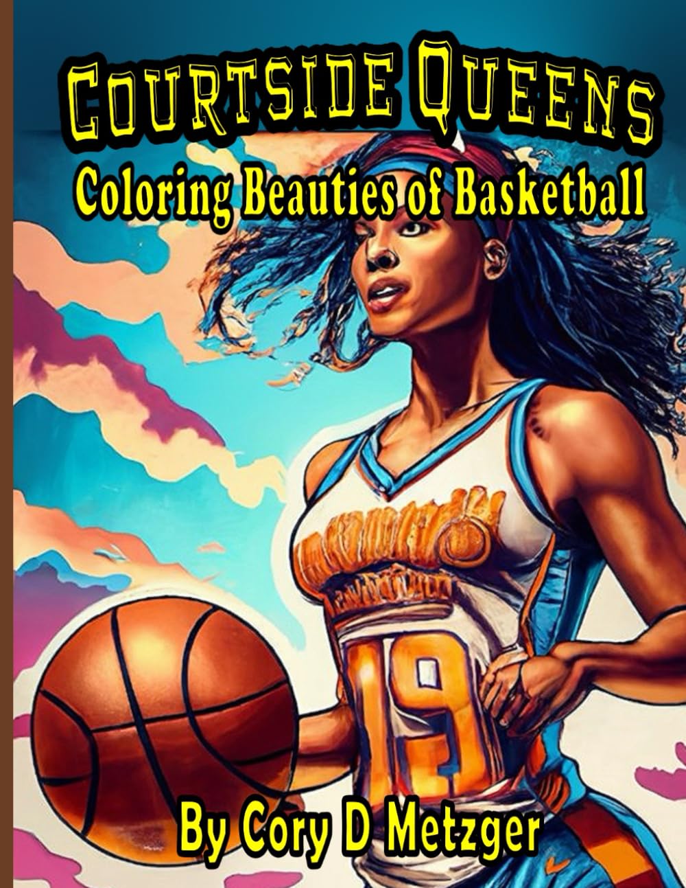 Courtside Queens: Coloring Beauties of Basketball
