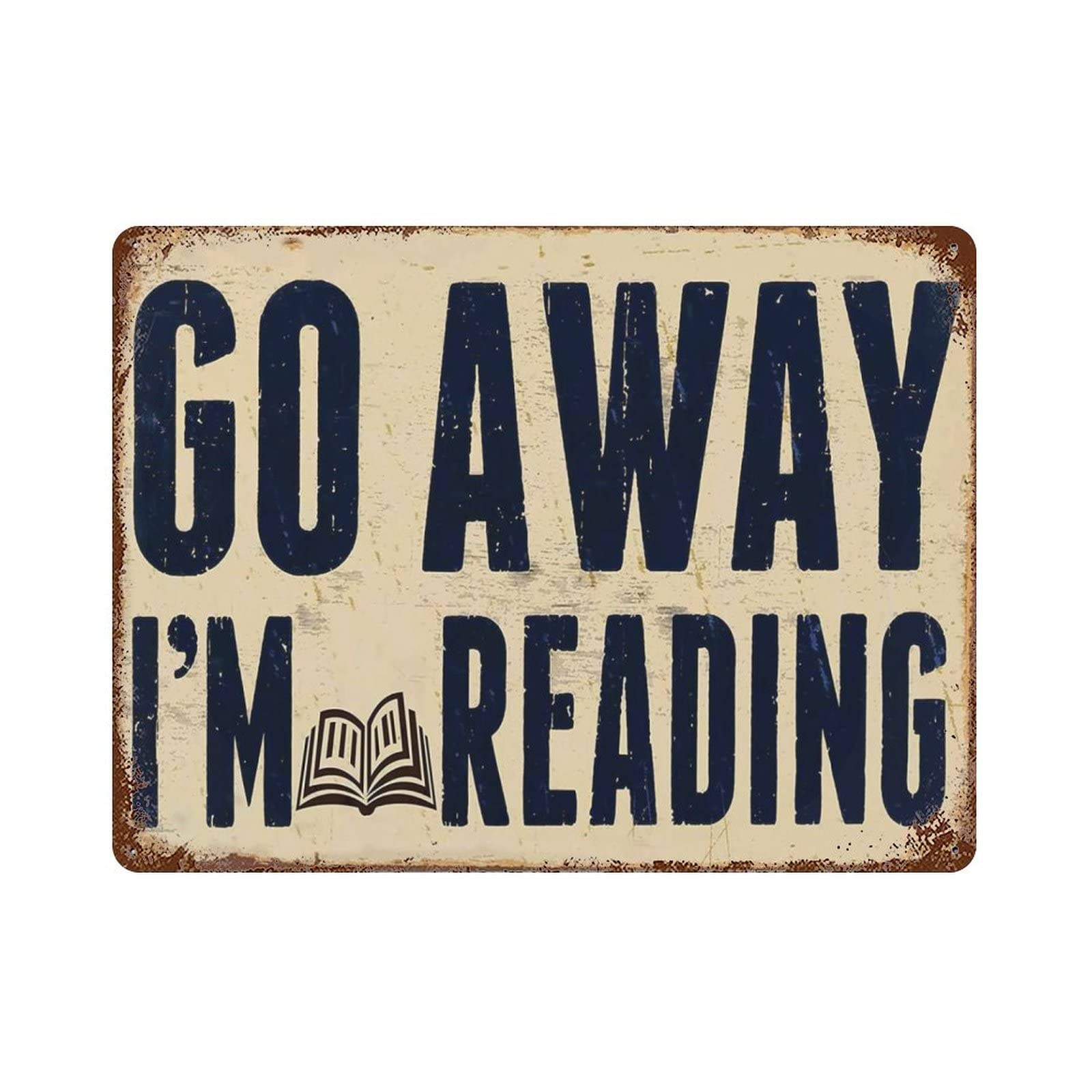 AOOEDM Go Away I'm Reading Metal Tin Signs for Man Cave Funny Art Wall Plaque Kitchen Bar Sign Coffee Shop Garage Wall Decor Hanging Decor