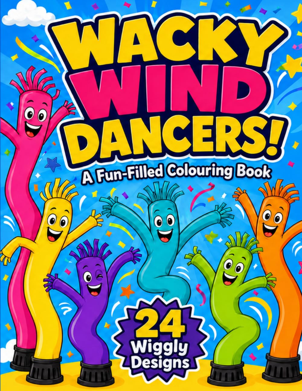 Wacky Wind Dancers!: A Fun-Filled Colouring Book