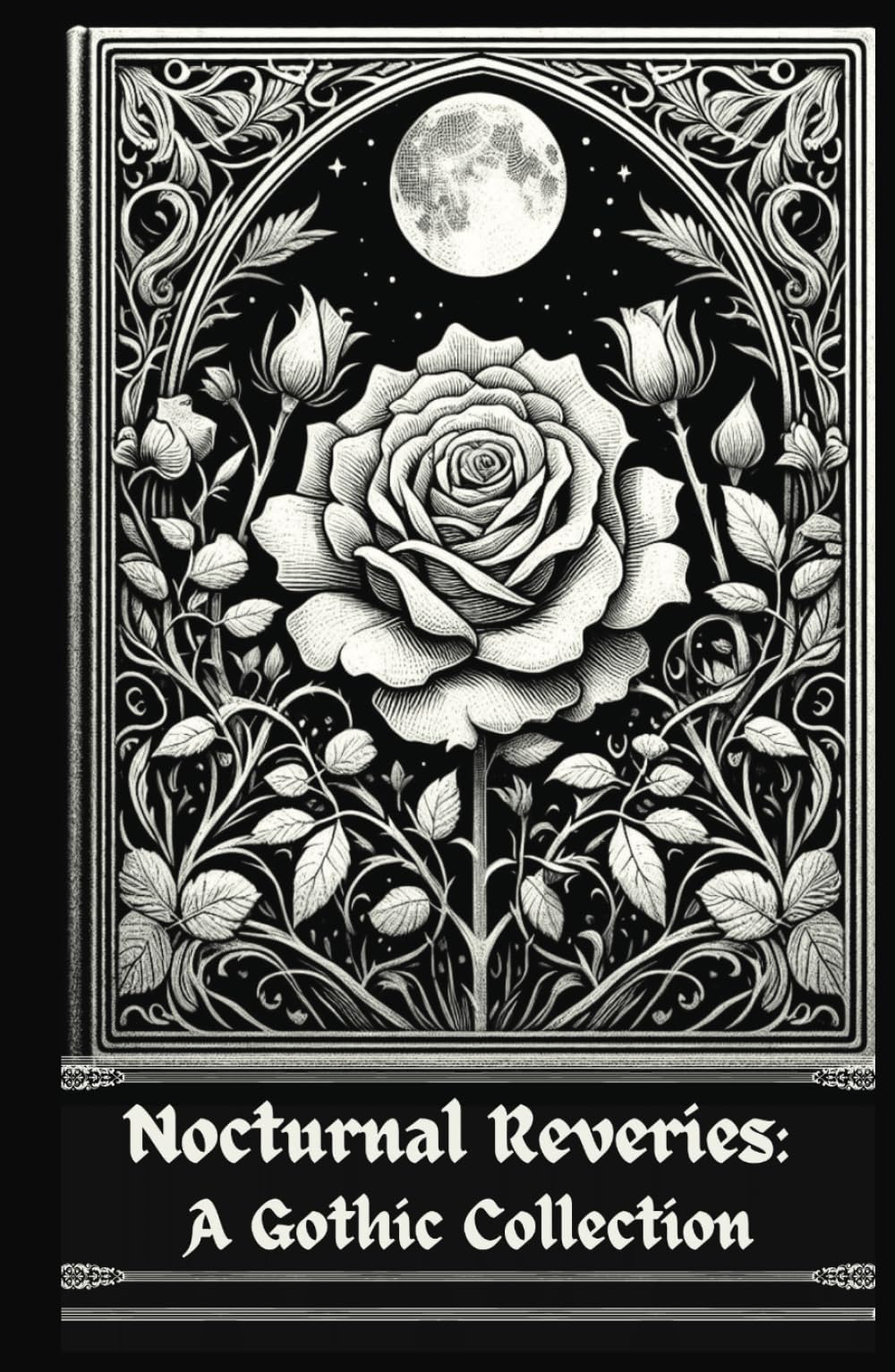 Nocturnal Reveries: A Gothic Collection: Hardcover
