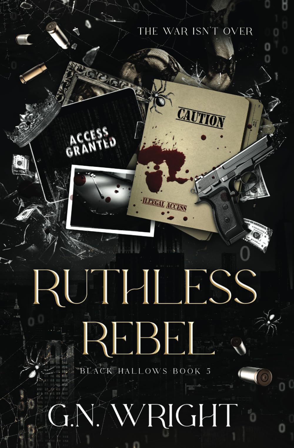 Ruthless Rebel: 5 (Black Hallows)