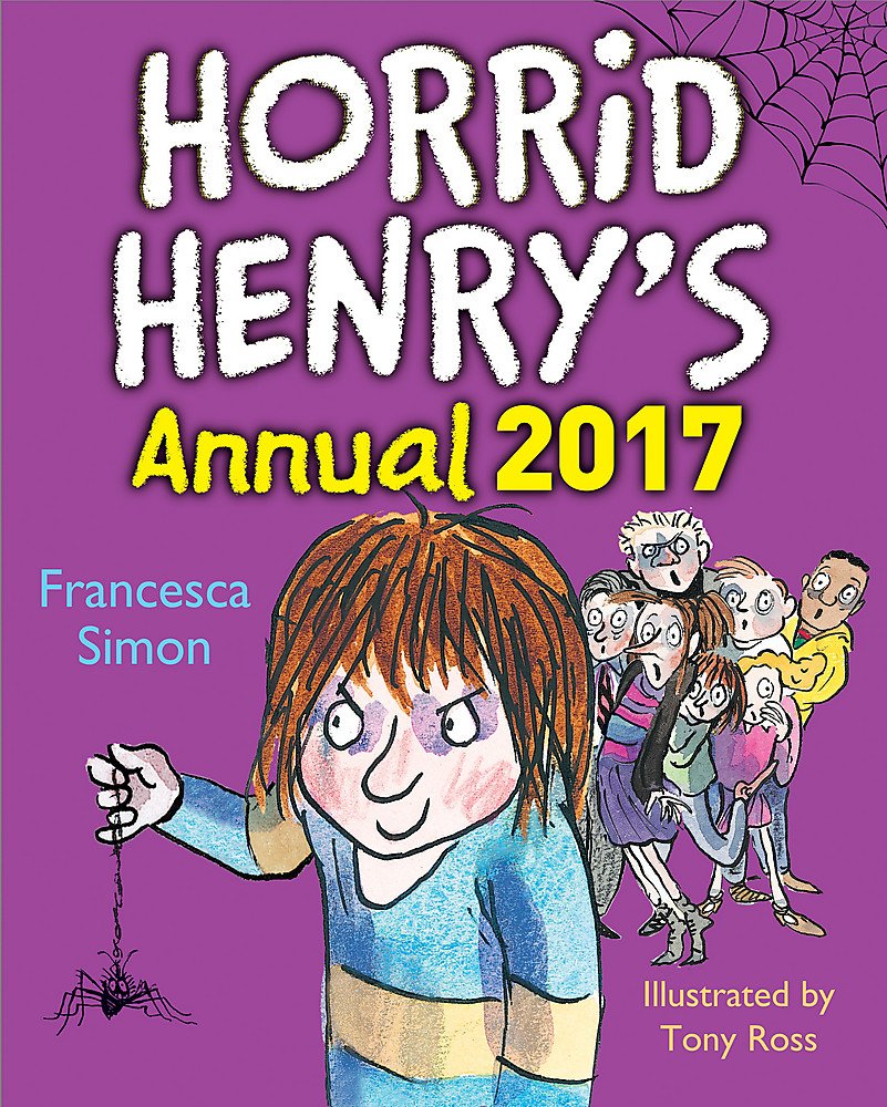 Horrid Henry: Horrid Henry Annual 2017 Hardcover – December 20, 2016