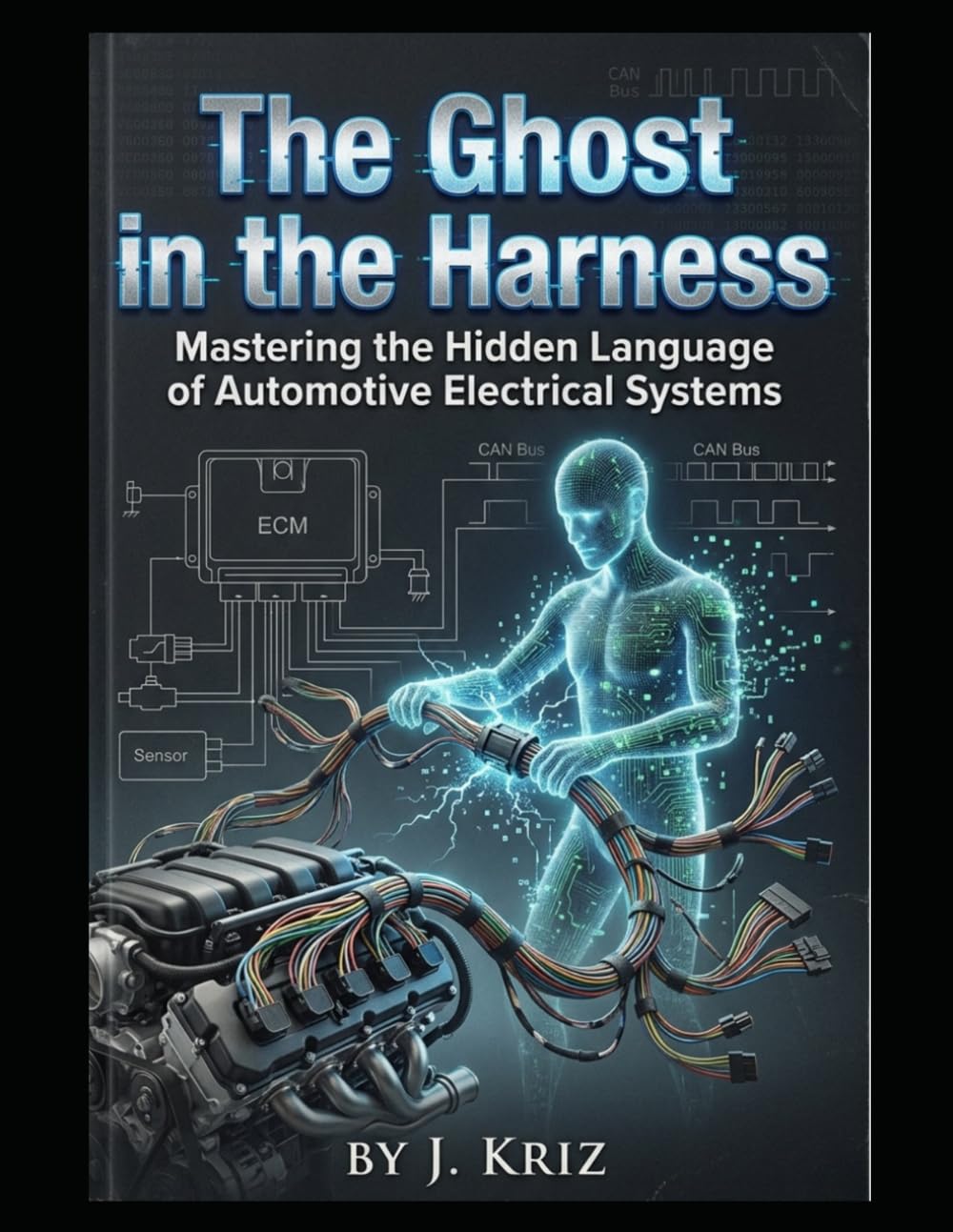 The Ghost in the Harness: Mastering the Hidden Language of Automotive Electrical Systems