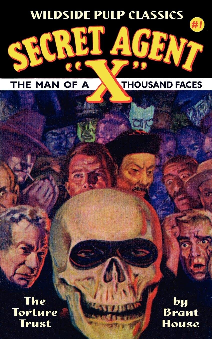 Secret Agent "X": The Torture Trust