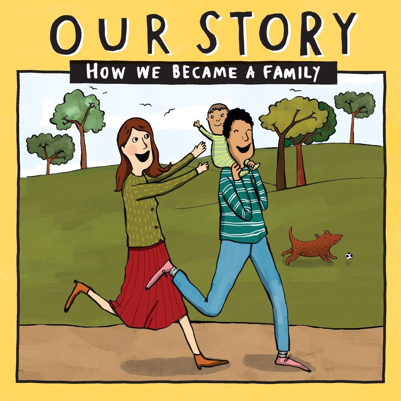 Our Story: How we became a family - HCEDSG1: 001 (Our Story 001hcedsg1)