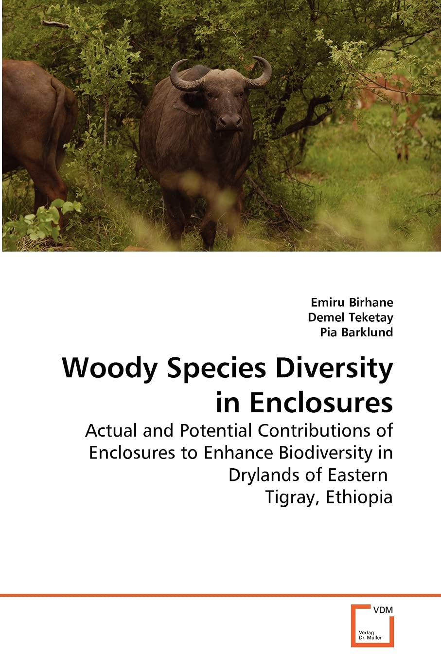 Woody Species Diversity in Enclosures: Actual and Potential Contributions of Enclosures to Enhance Biodiversity in Drylands of Eastern Tigray, Ethiopia