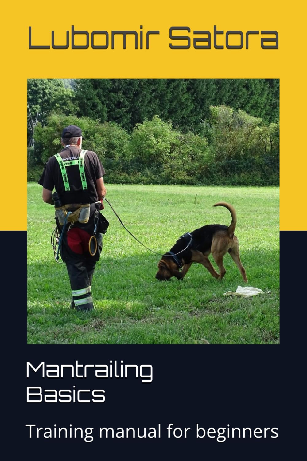 Mantrailing basics: Training manual for beginners