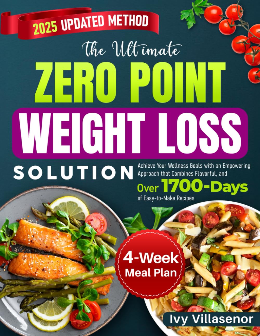 - The Ultimate Zero Point Weight Loss Solution: Achieve Your Wellness Goals with an Empowering Approach that Combines Flavorful, and Over 1700 Days of Easy-to-Make Recipes