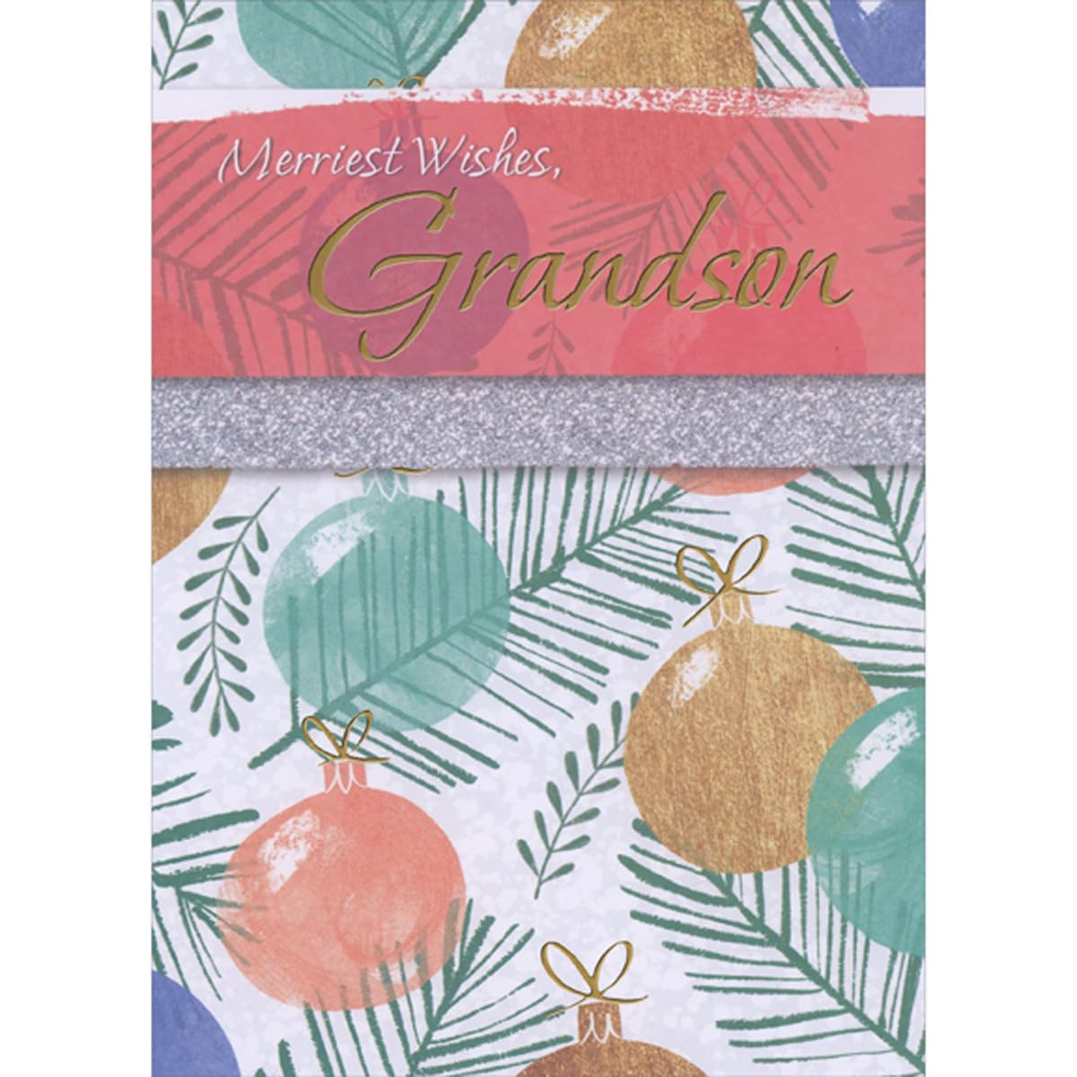 Designer Greetings Merriest Wishes: Watercolor Globe Ornaments and Blue Green Pine Needles Christmas Card for Grandson