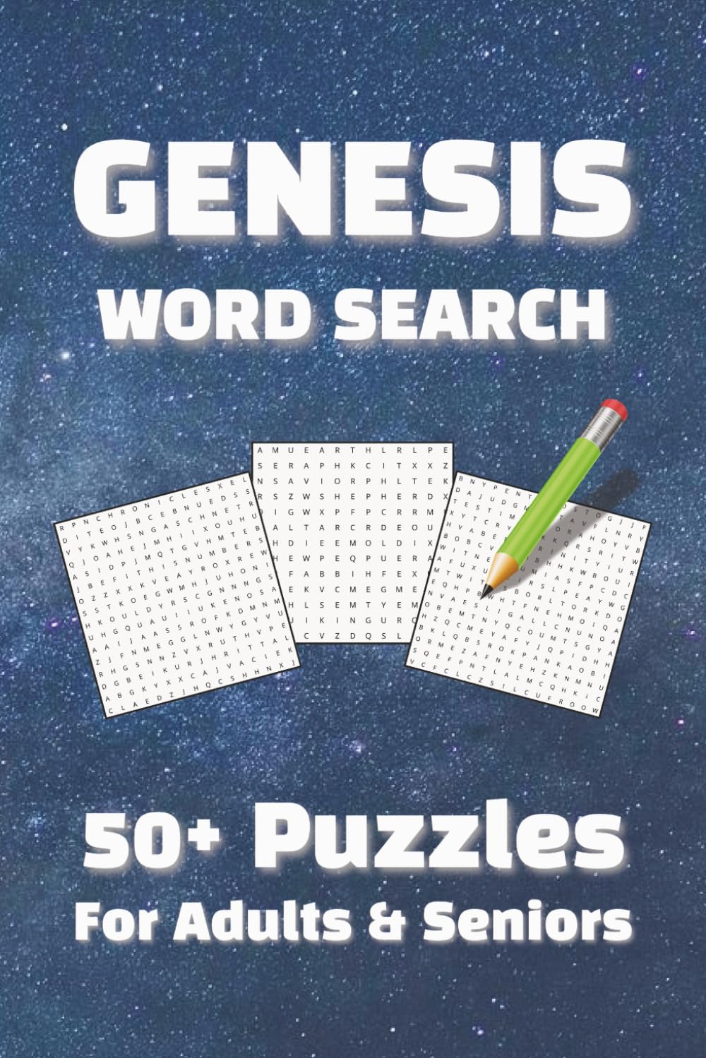 Genesis Word Search Puzzle Book: Word Searches with Easy to Reach Print about the Genesis, Creation, Noah's Ark and More | 6x9 inches, 110 pages | 50+ ... Gift for Vacations, Holidays and Free Times