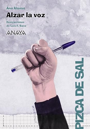 Alzar la voz (LITERATURA INFANTIL - Pizca de Sal)