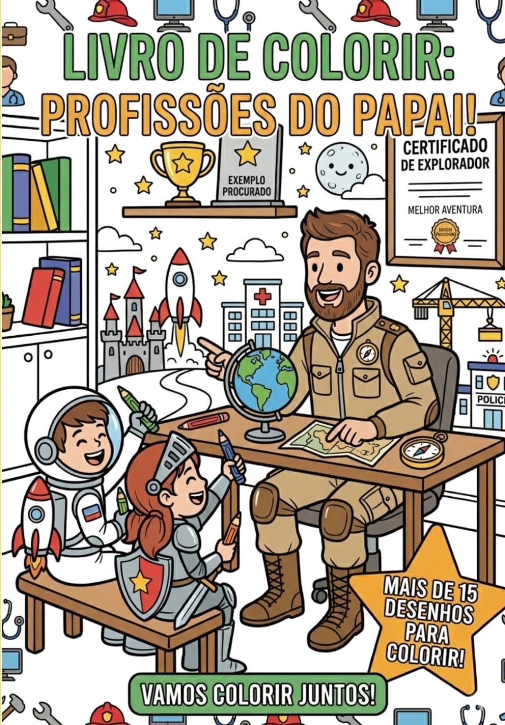 Profissões do Papai!: livro de colorir