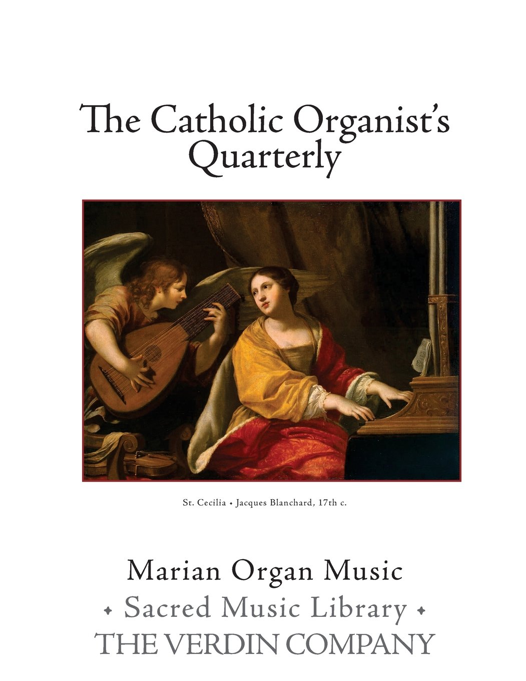 The Catholic Organists's Quarterly: Marian Organ Music (The Church Organist's Quarterly)