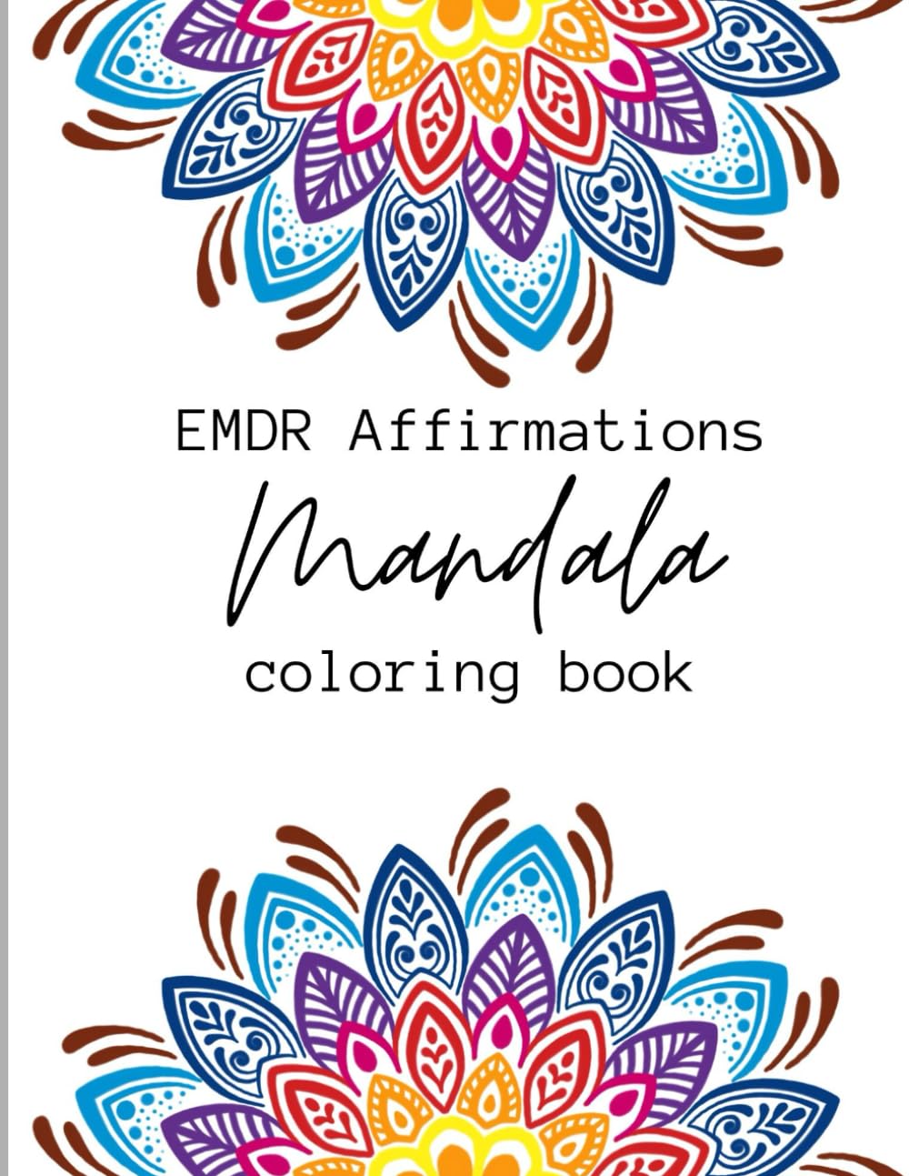 EMDR Affirmations Mandala Coloring Book
