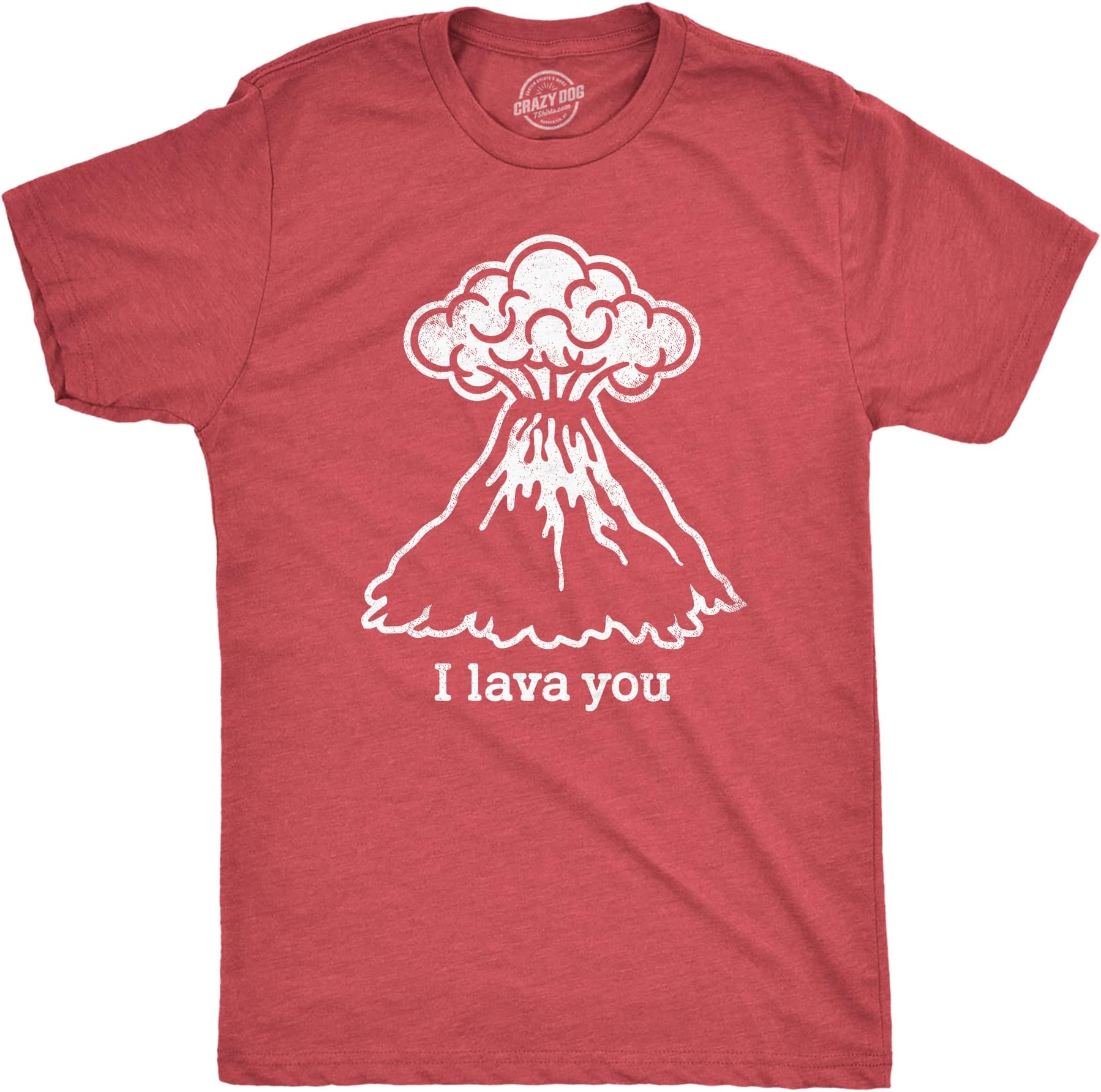 Crazy Dog T-ShirtsMens I Lava You Tshirt Funny Valentines Day Volcano Graphic Novelty Tee for Guys