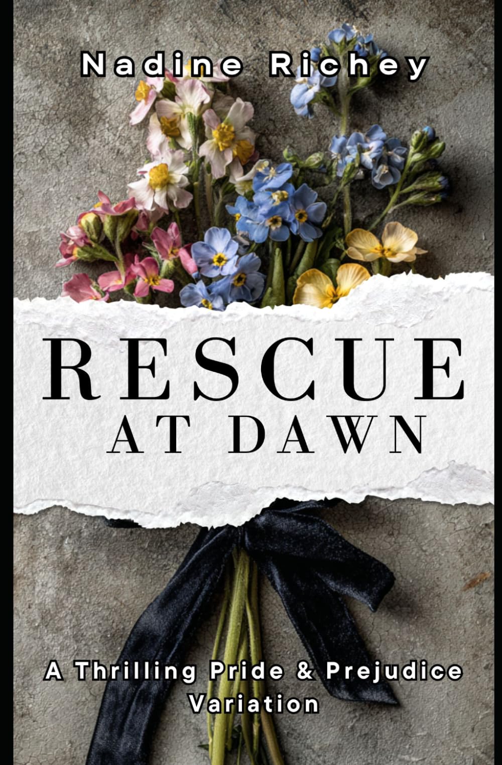 Rescue at Dawn: A Thrilling Pride and Prejudice Variation