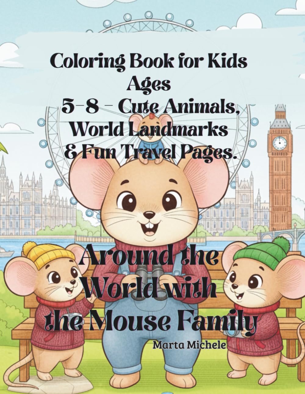Around the World with the Mouse Family: coloring book