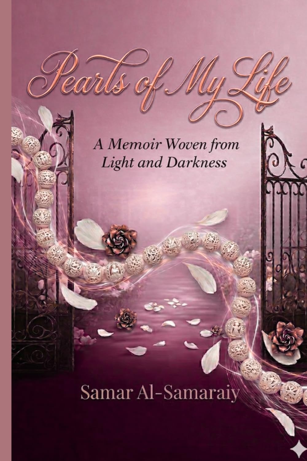 Pearls of My Life: A Memoir Woven from Light and Darkness