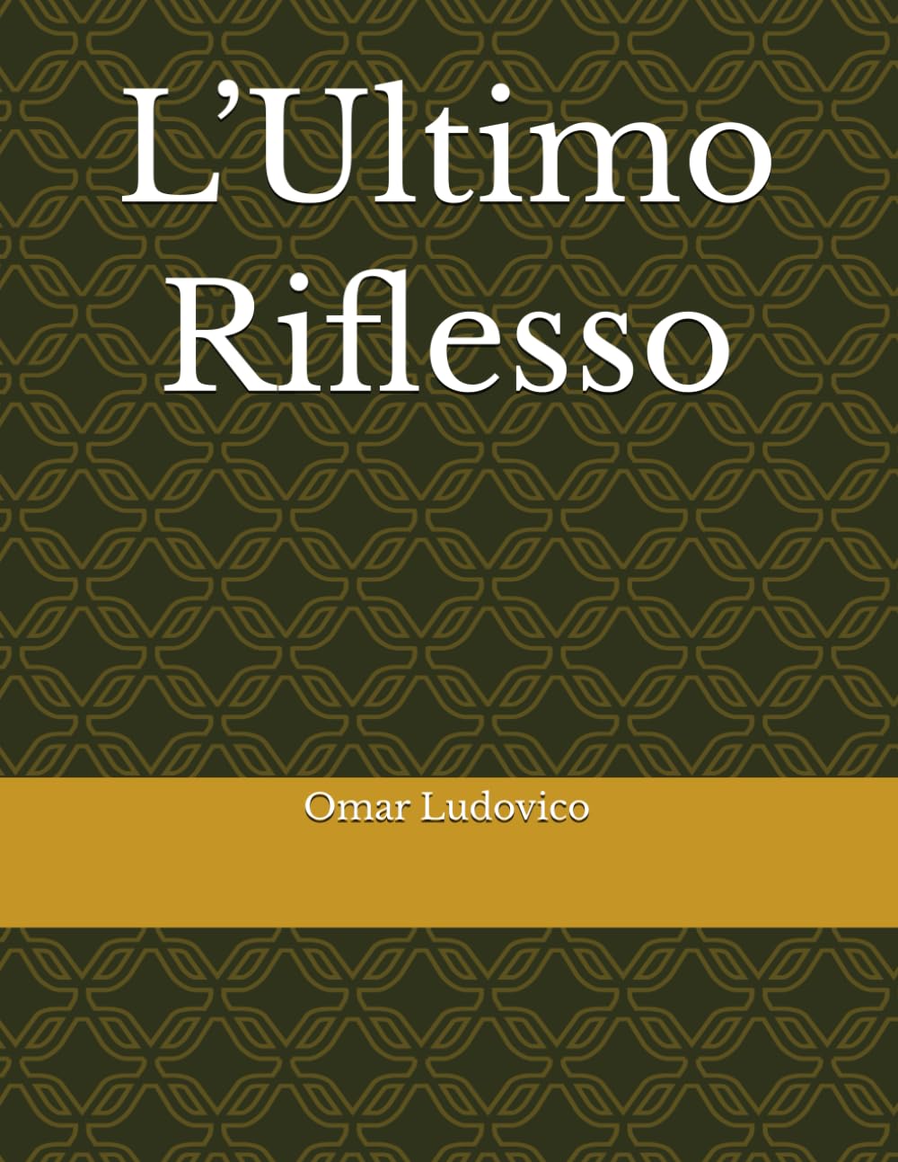 L’Ultimo Riflesso