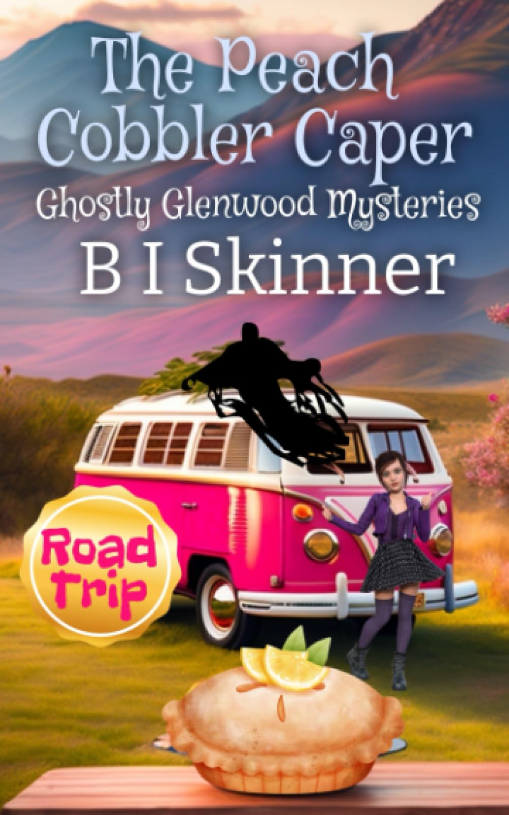 The Peach Cobbler Caper: Paranormal Cozy Mystery Novella (Ghostly Glenwood Mysteries Paranormal Cozy Mystery)