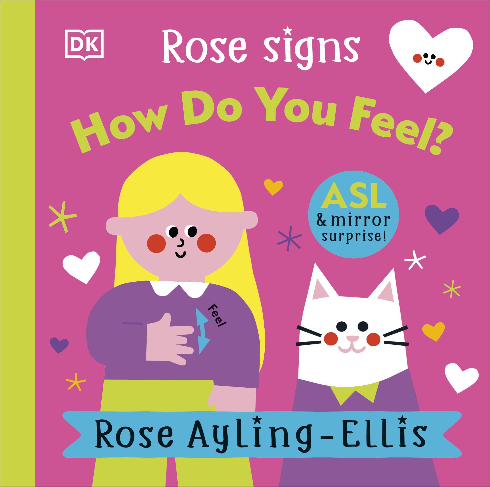 Rose Signs How Do You Feel?