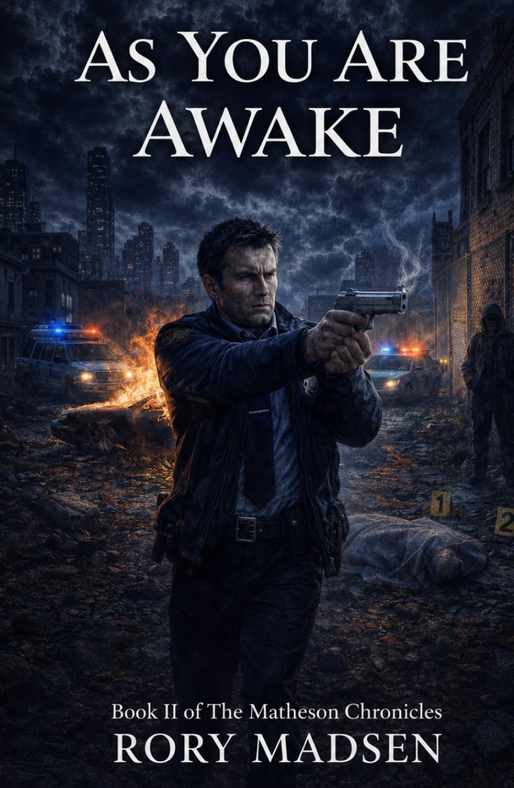 As You Are Awake: Book II of the Matheson Chronicles