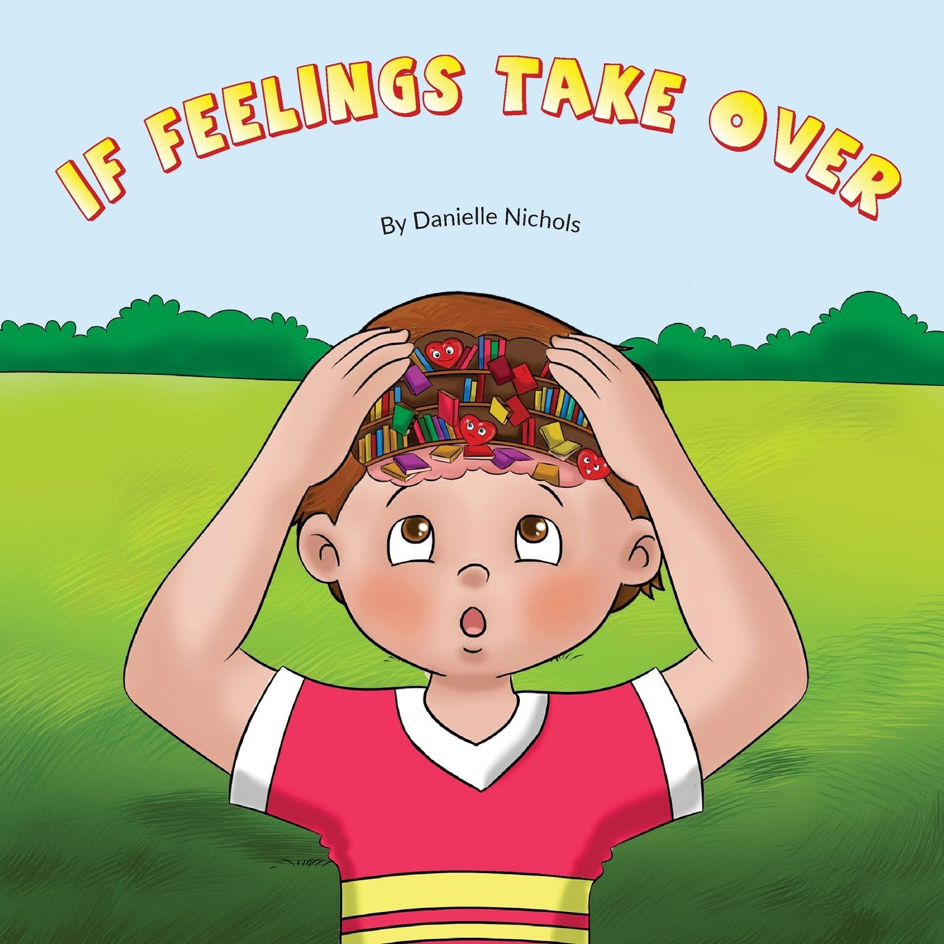 If Feelings Take Over