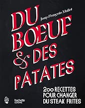 Download Du boeuf et des patates : 200 recettes pour changer du steak frites (Beaux Livres Cuisine) PDF