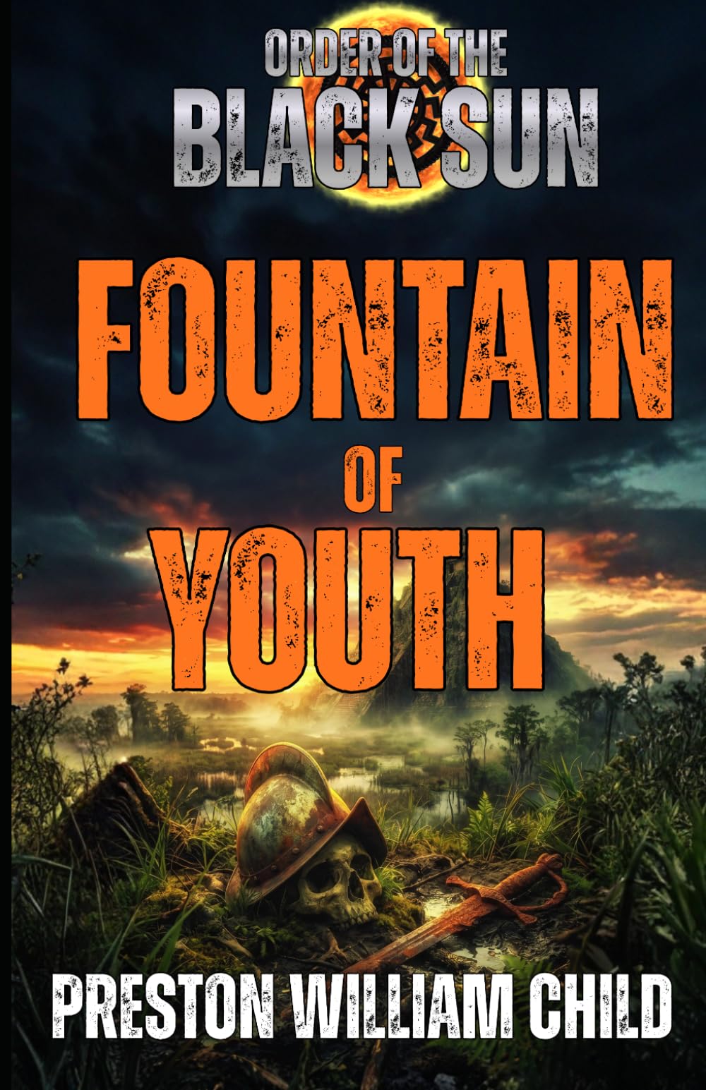 The Fountain of Youth (Order of the Black Sun)