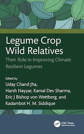 Legume Crop Wild Relatives: Their Role in Improving Climate Resilient Legumes-Wow! eBook