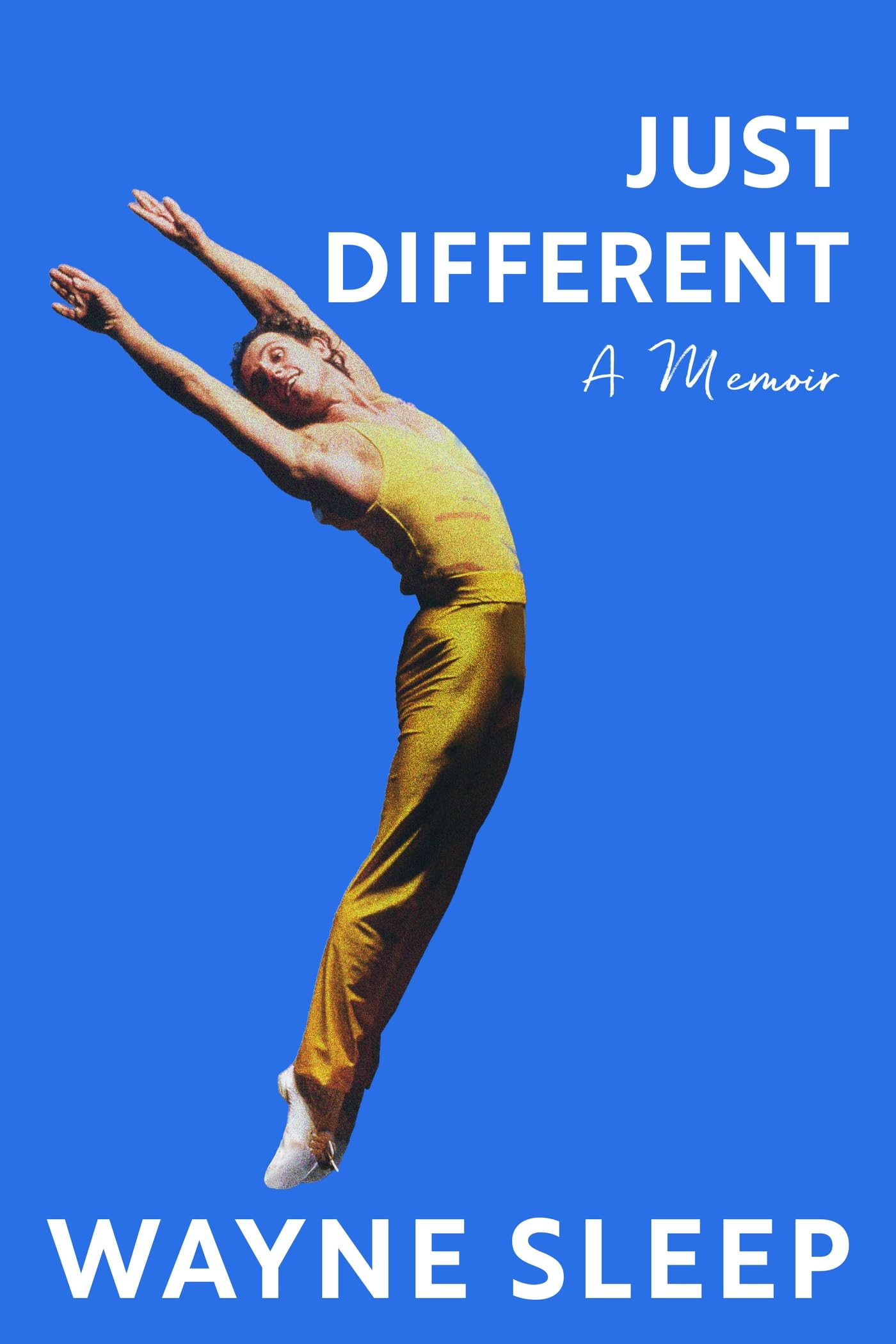 Just Different: My Outrageous Life