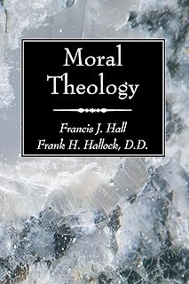 Moral Theology (Dogmatic Theology)