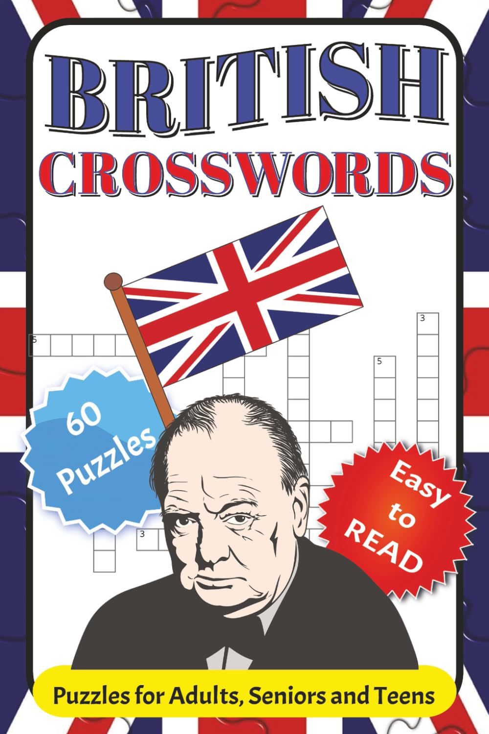 British Crosswords: Crosswords Featuring UK Slang, Landmarks, History, and Humor | A Jolly Good Collection of British-Themed Word Puzzles