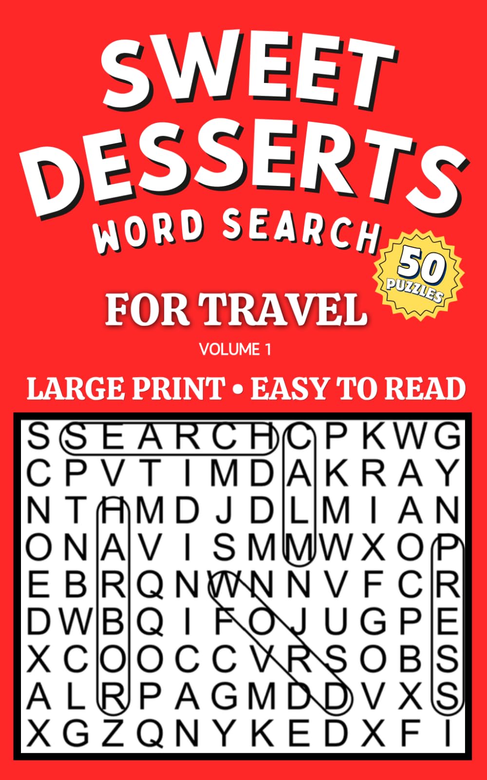 Sweet Desserts Word Search: Large Print Easy Puzzles for Travel