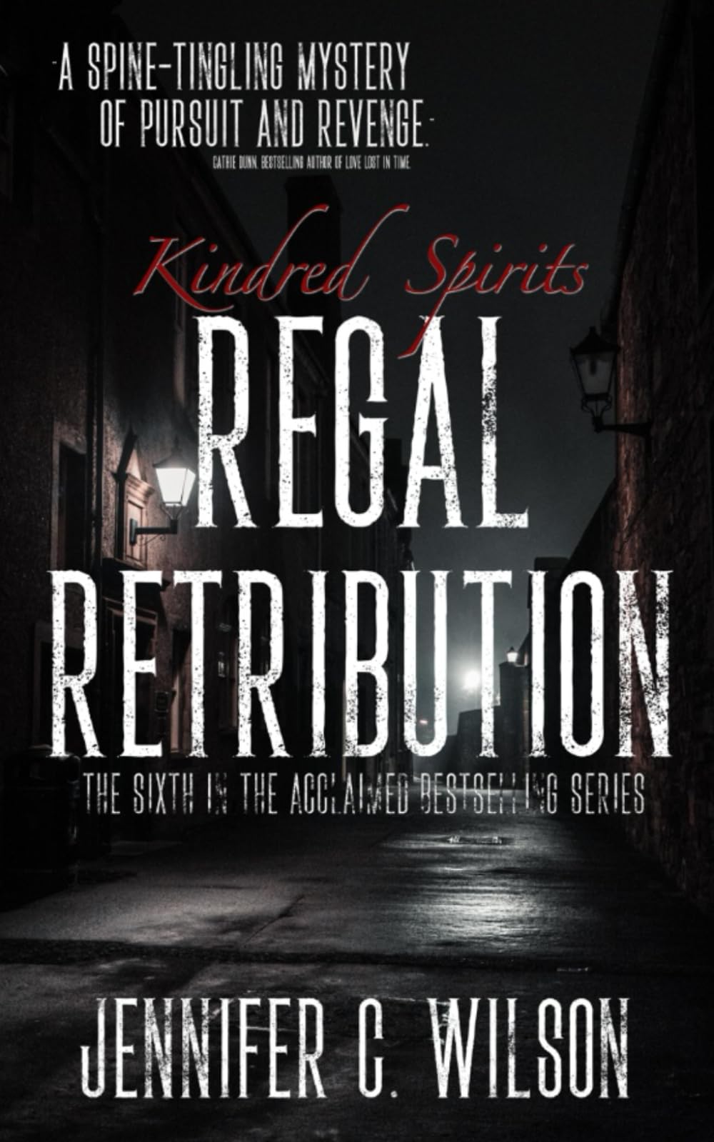 Kindred Spirits: Regal Retribution: 6