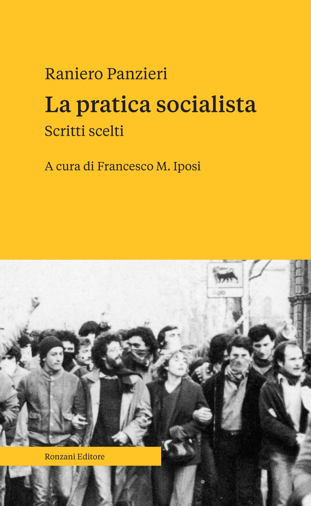 La Pratica Socialista. Scritti Scelti - 4