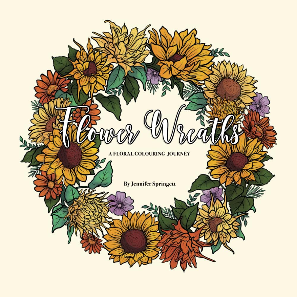 Flower Wreaths: A colouring book for adults, featuring beautiful flowers and seasonal wreaths.