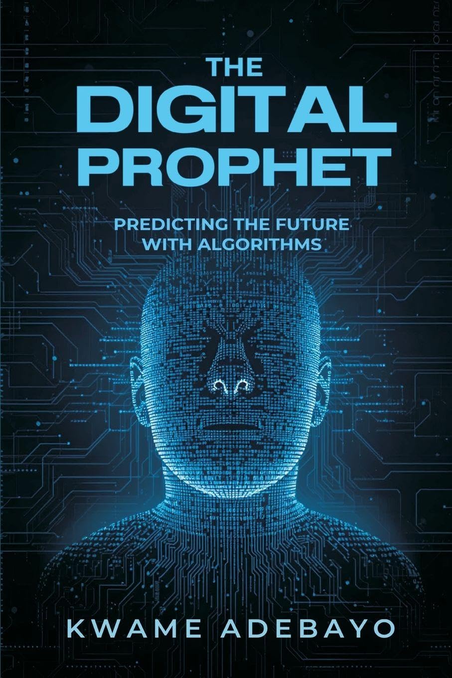 Penelope or, Loves labour lost. A novel (Volume 1) (Edition2): Predicting the Future With Algorithms