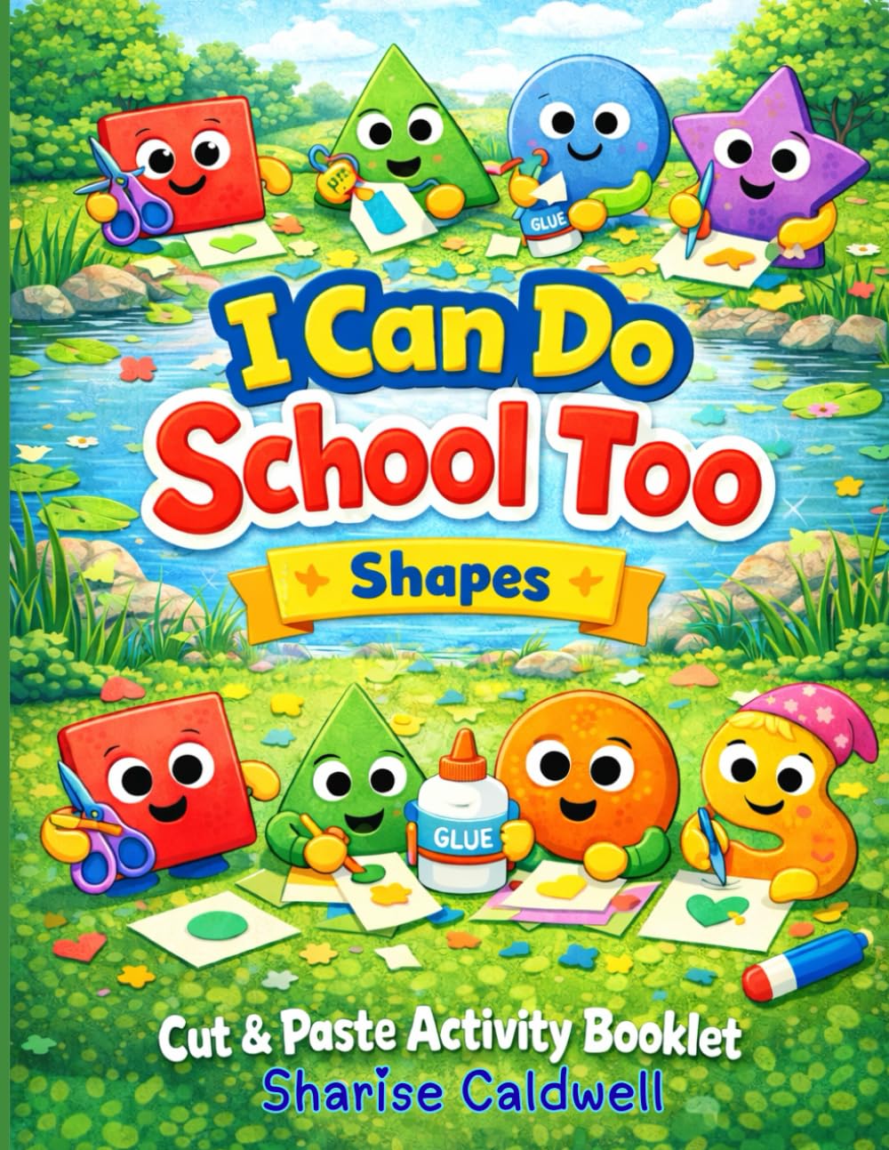 I Can Do School Too!: Shapes