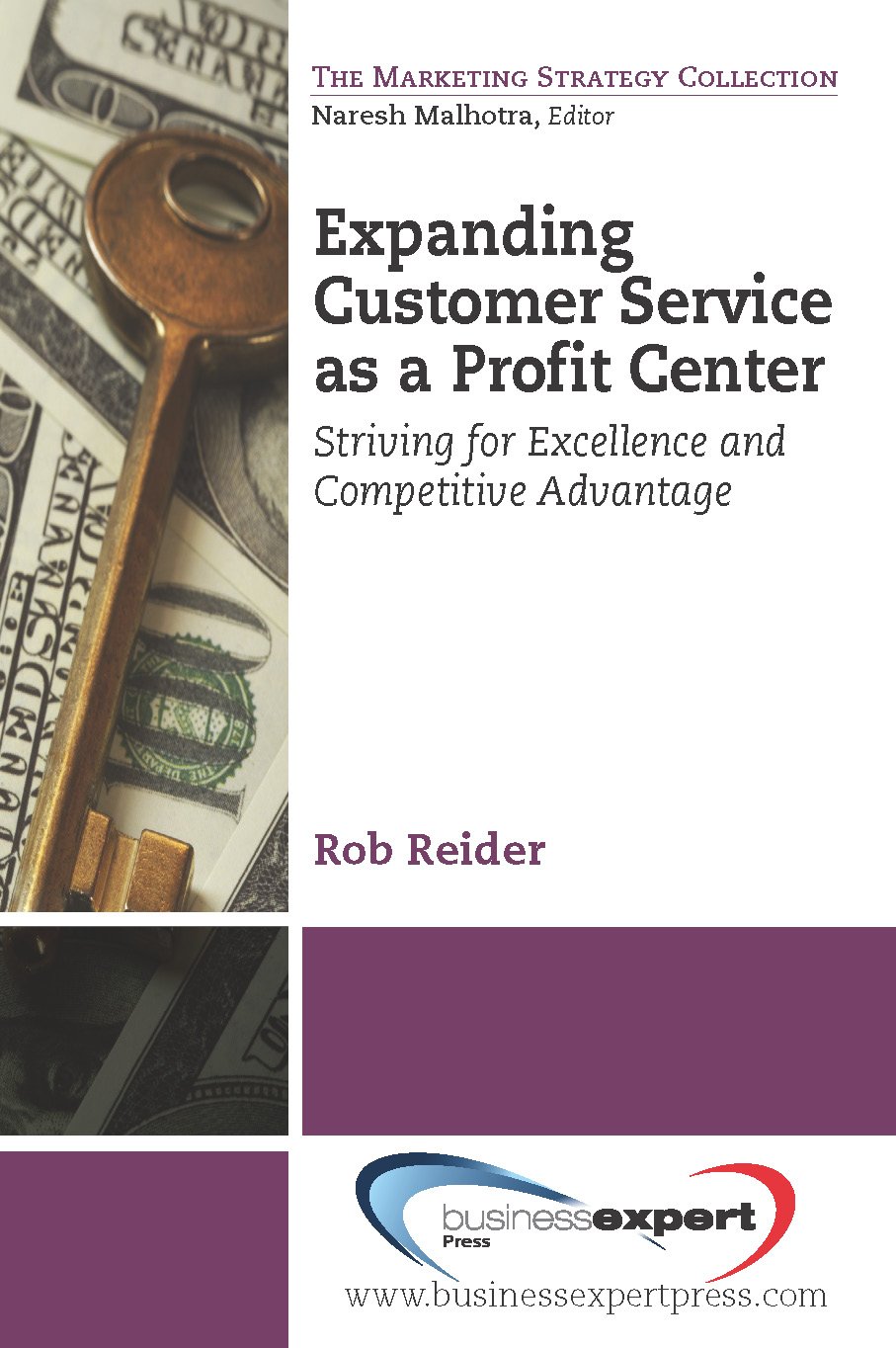 Expanding CustomerService as a Profit Center: Striving for Excellence and Competitive Advantage