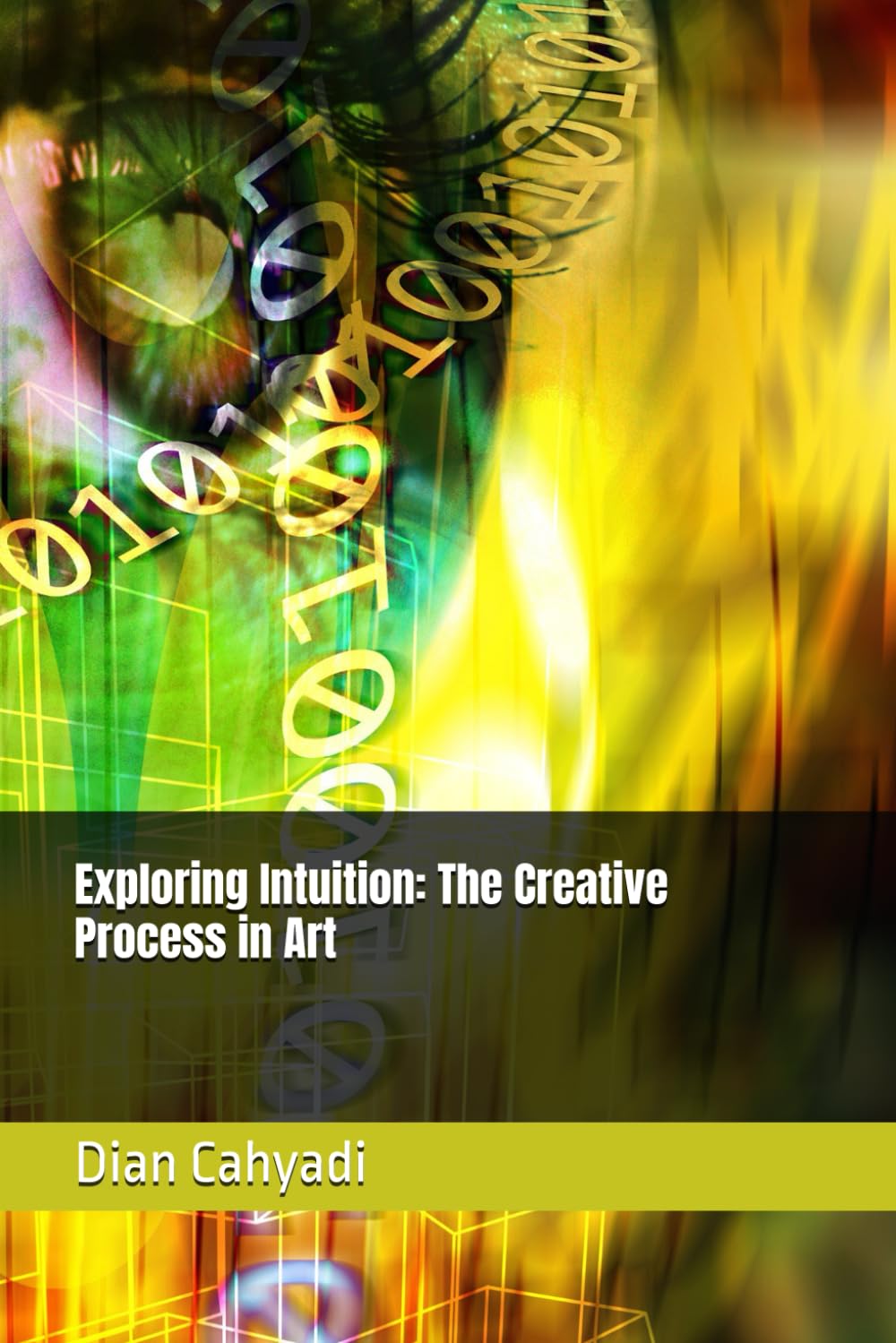Exploring Intuition: The Creative Process in Art