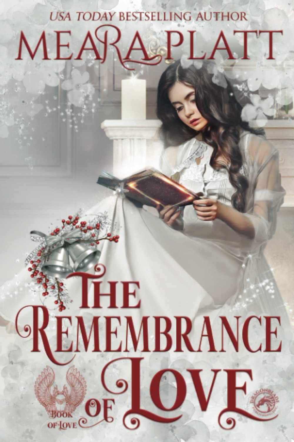 The Remembrance of Love: A Regency Historical Romance Holiday Novella (The Book of Love)