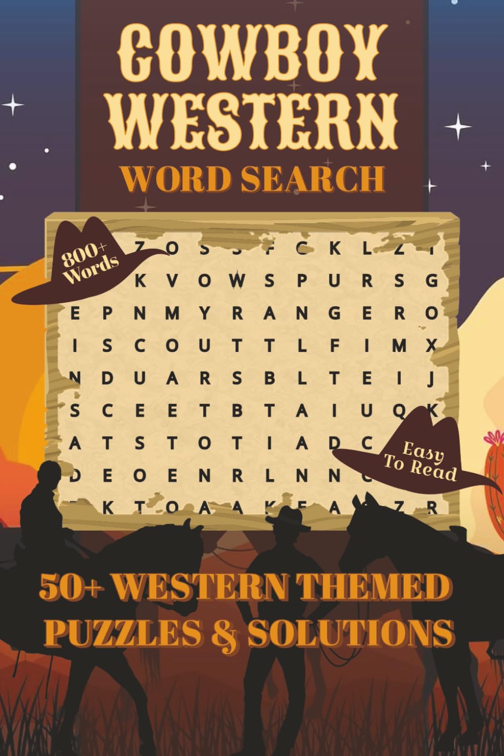 Cowboy Western Word Search: Word Searches with Easy To Read Print About Cowboys, Rodeos, Wild West Adventure and More | 6x9 Inches, 110 pages | 50+ ... Lovers, Birthdays, Holidays, and Free Time